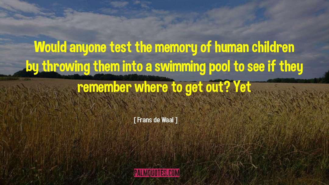 Kosciuszko Pool quotes by Frans De Waal