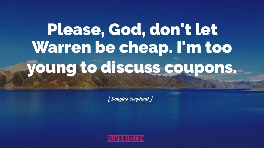 Koshgarian Coupons quotes by Douglas Coupland