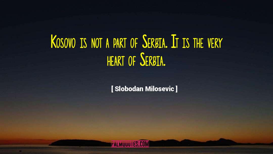 Kosovo quotes by Slobodan Milosevic