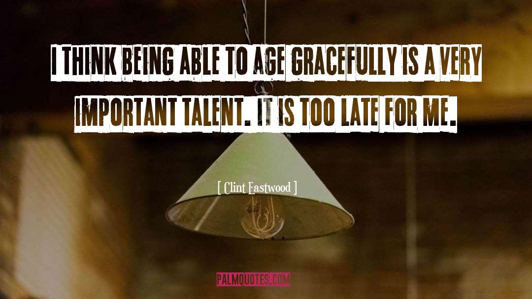 Kosson Talent quotes by Clint Eastwood