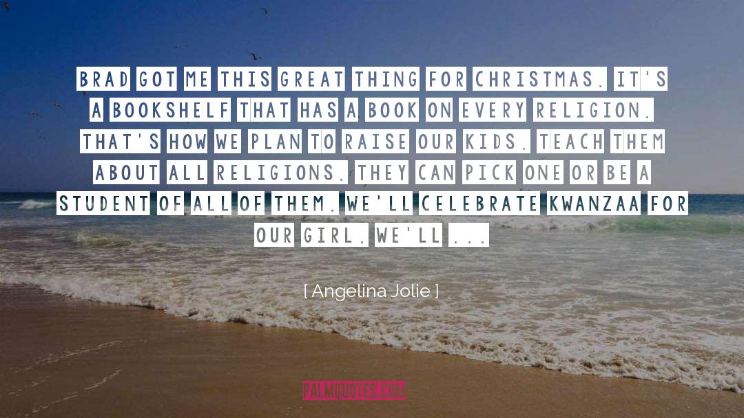 Kostelanetz Christmas quotes by Angelina Jolie