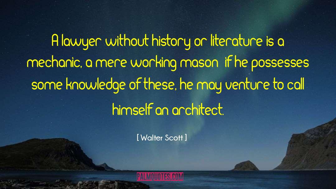 Kostelecky Architect quotes by Walter Scott
