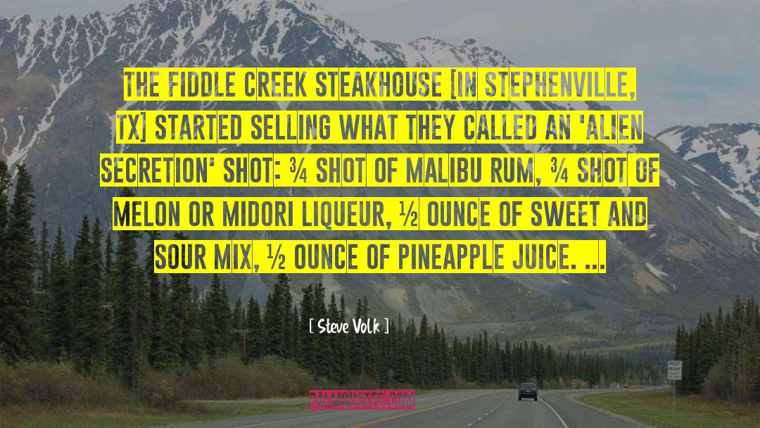 Kp Creek quotes by Steve Volk