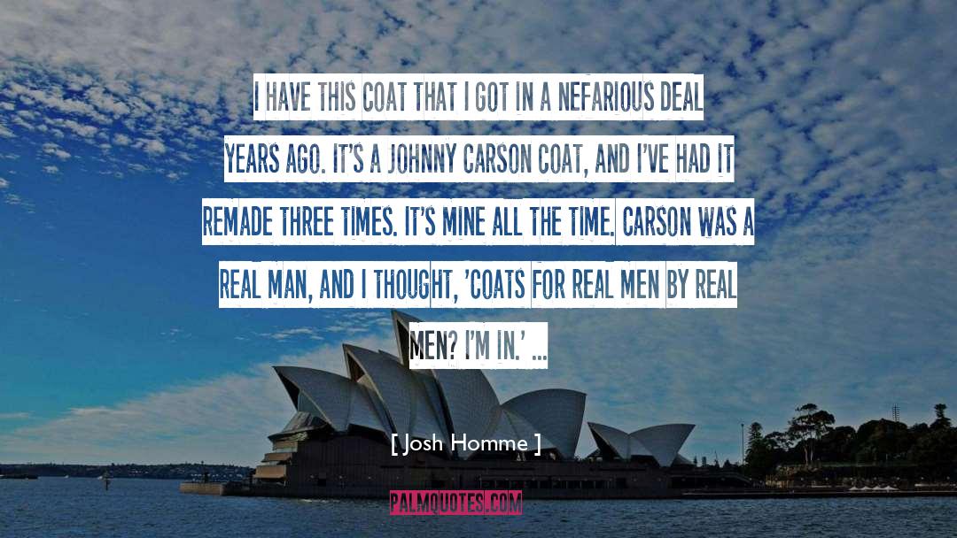 Krahenbuhl Coat quotes by Josh Homme