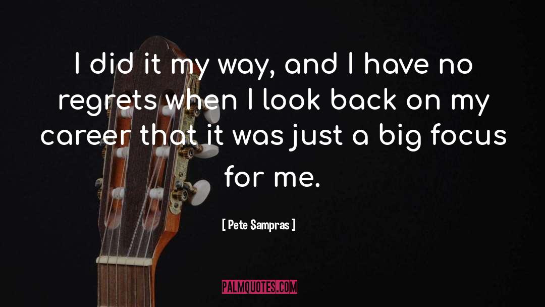 Krajicek Sampras quotes by Pete Sampras