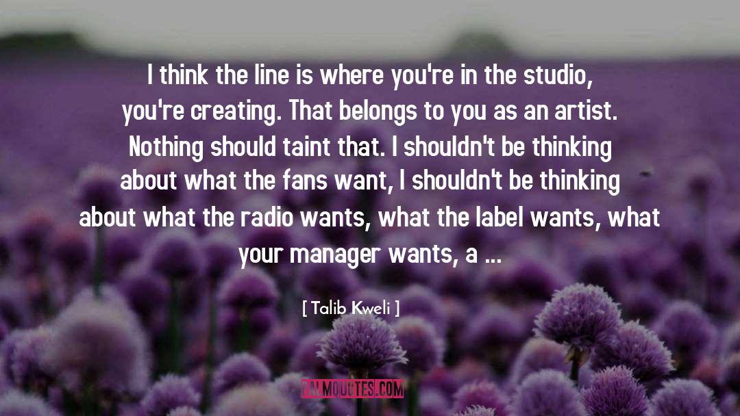 Kravec Studio quotes by Talib Kweli