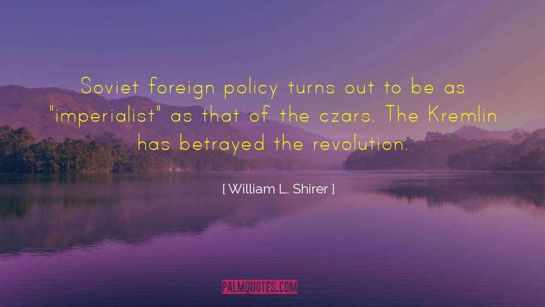 Kremlin quotes by William L. Shirer