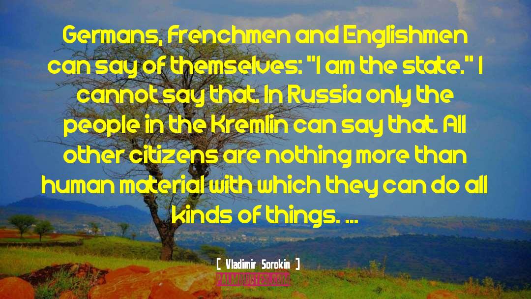 Kremlin quotes by Vladimir Sorokin