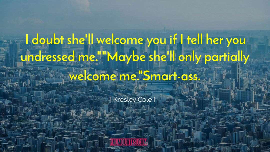 Kresely Cole quotes by Kresley Cole