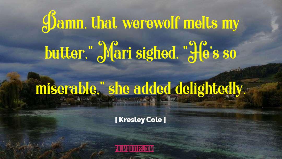 Kresley Cole quotes by Kresley Cole
