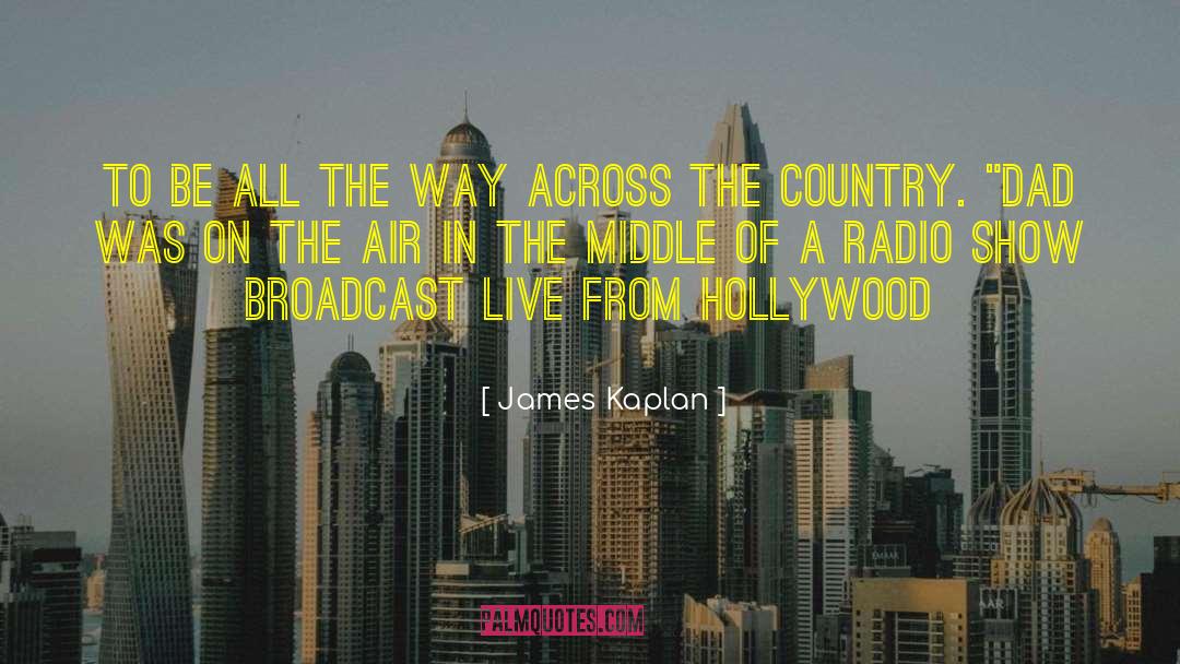 Krib Radio quotes by James Kaplan