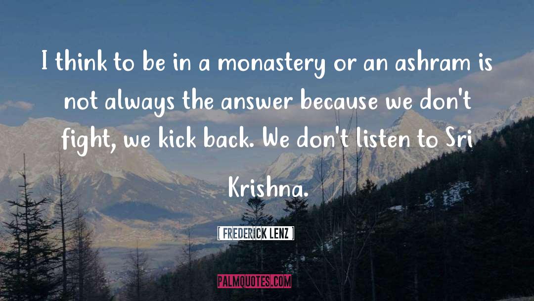Krishna quotes by Frederick Lenz