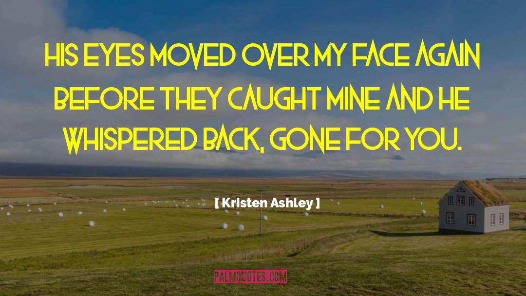 Kristen Roupenian quotes by Kristen Ashley
