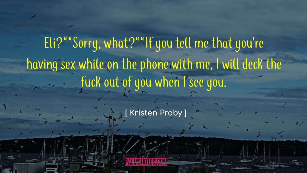 Kristen Roupenian quotes by Kristen Proby