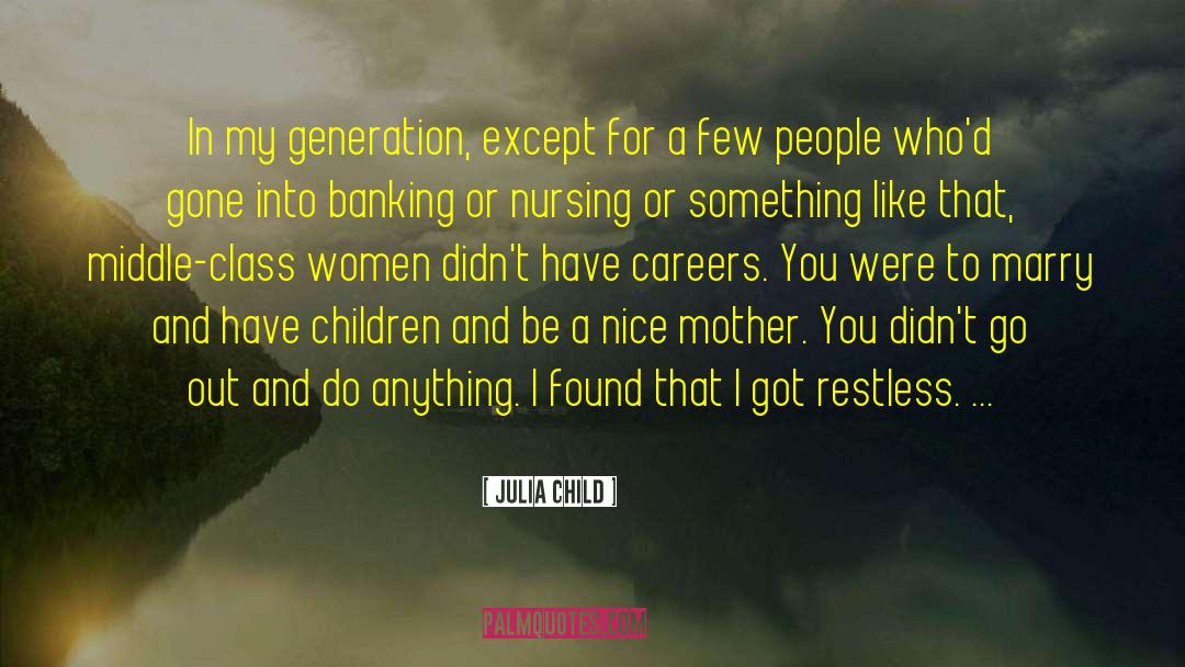 Kristeva Julia quotes by Julia Child