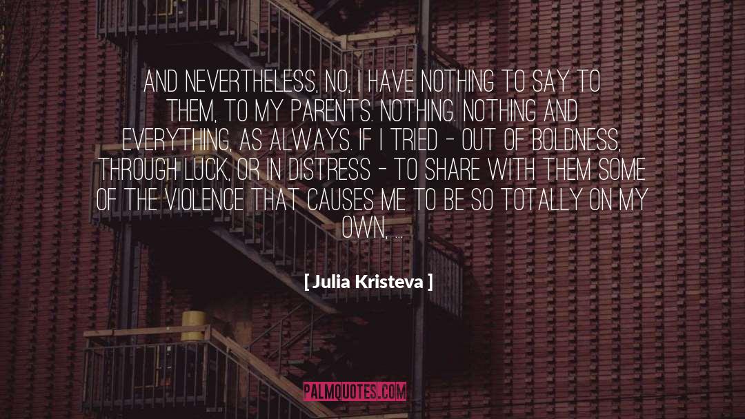 Kristeva Julia quotes by Julia Kristeva