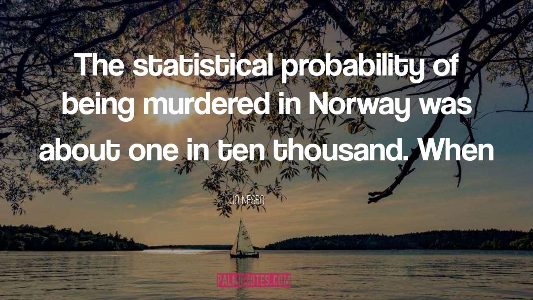 Kristiansen Norway quotes by Jo Nesbo