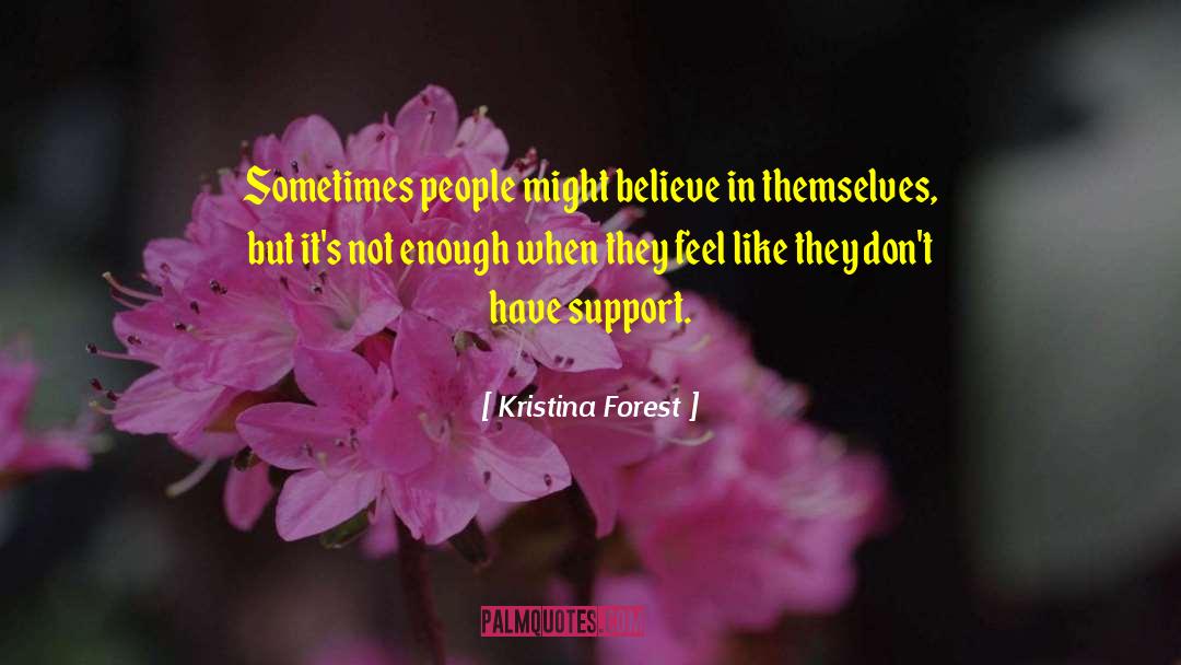 Kristina quotes by Kristina Forest