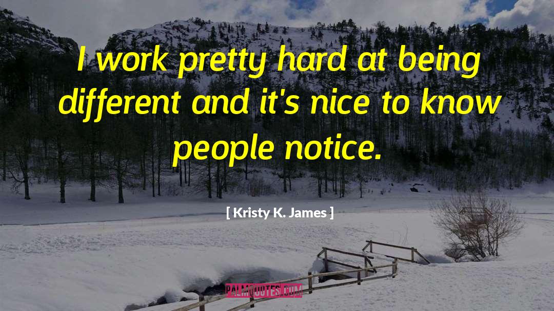 Kristy quotes by Kristy K. James
