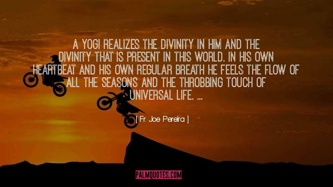 Kriya Yoga quotes by Fr. Joe Pereira