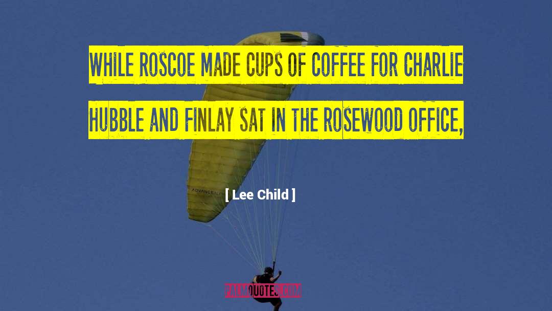 Kronig Coffee quotes by Lee Child