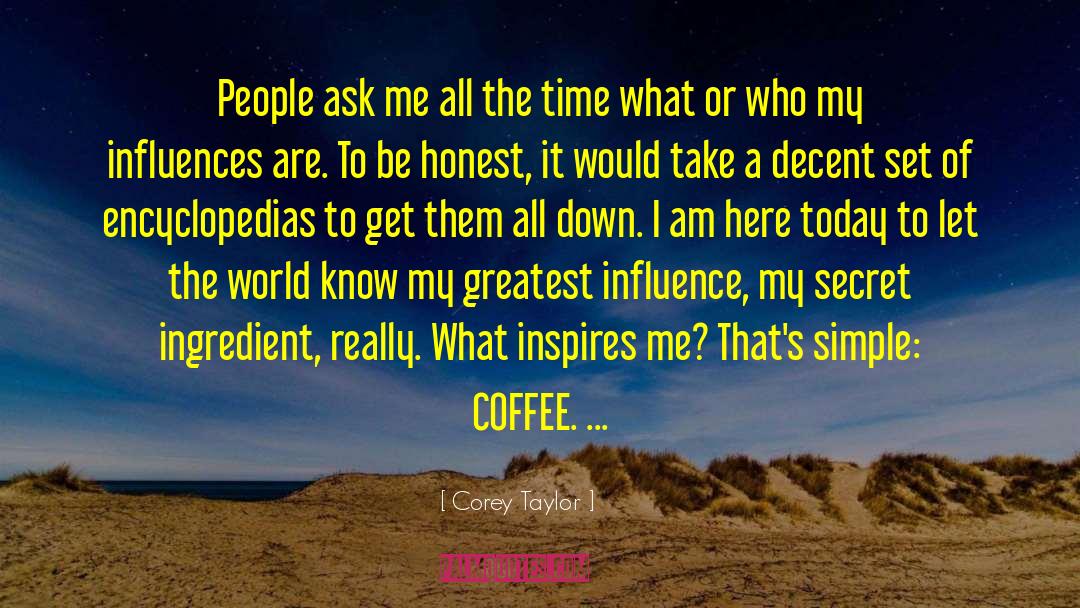 Kronig Coffee quotes by Corey Taylor