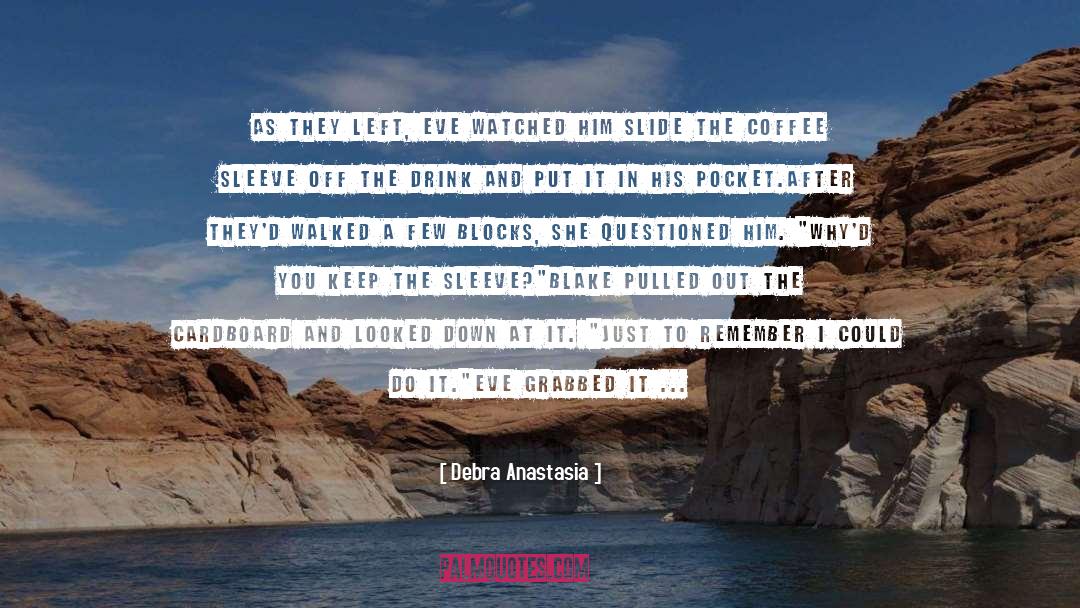 Kronig Coffee quotes by Debra Anastasia