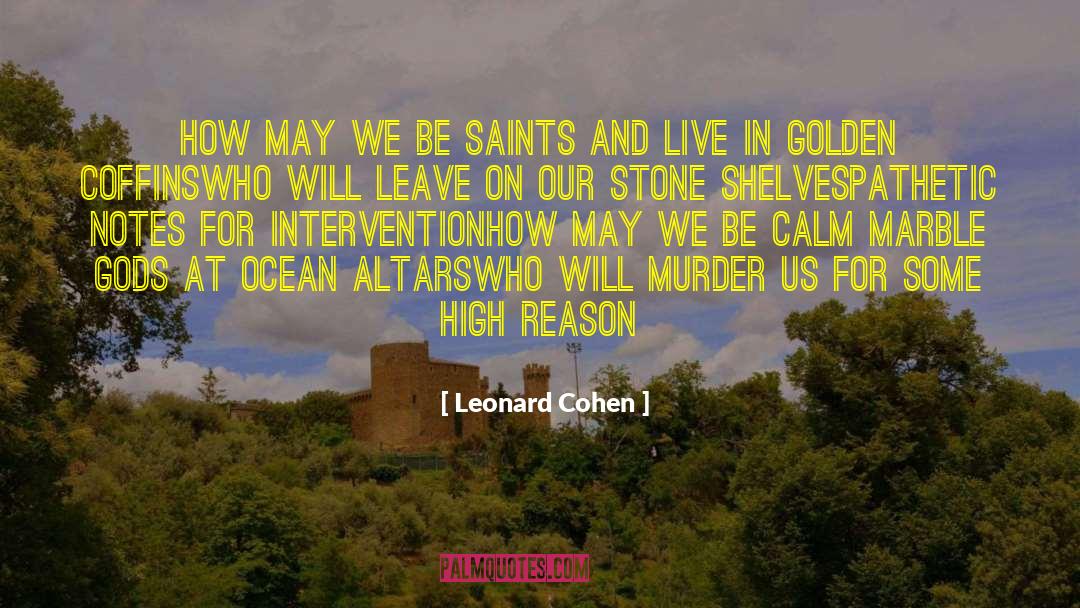 Kronsberg Murder quotes by Leonard Cohen