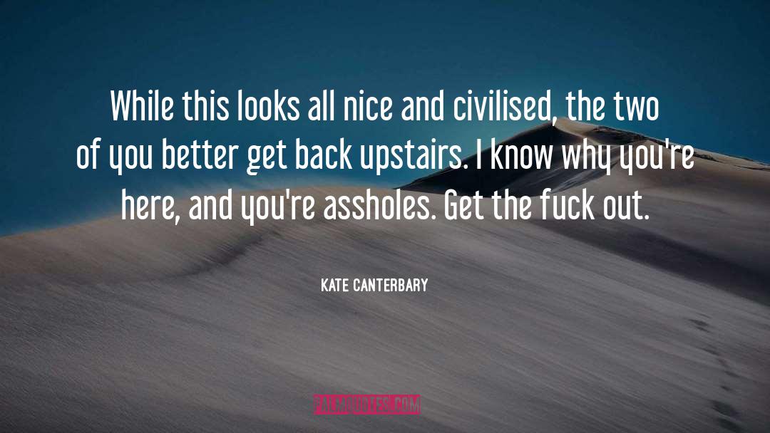 Kru Nice Opsan quotes by Kate Canterbary