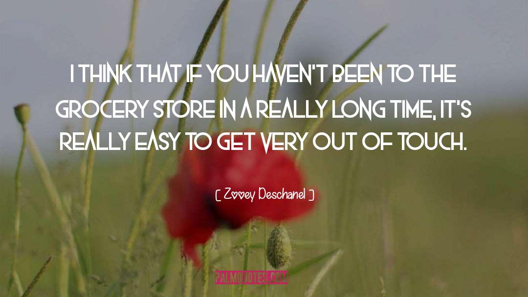 Krugers Grocery Stores quotes by Zooey Deschanel