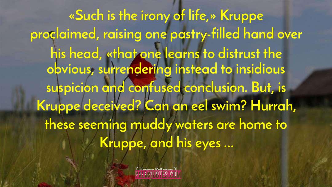 Kruppe quotes by Steven Erikson