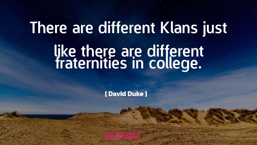 Ku Klux Klan quotes by David Duke