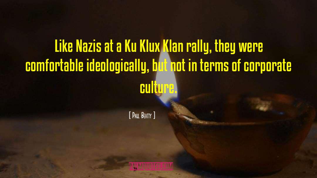 Ku Klux Klan quotes by Paul Beatty