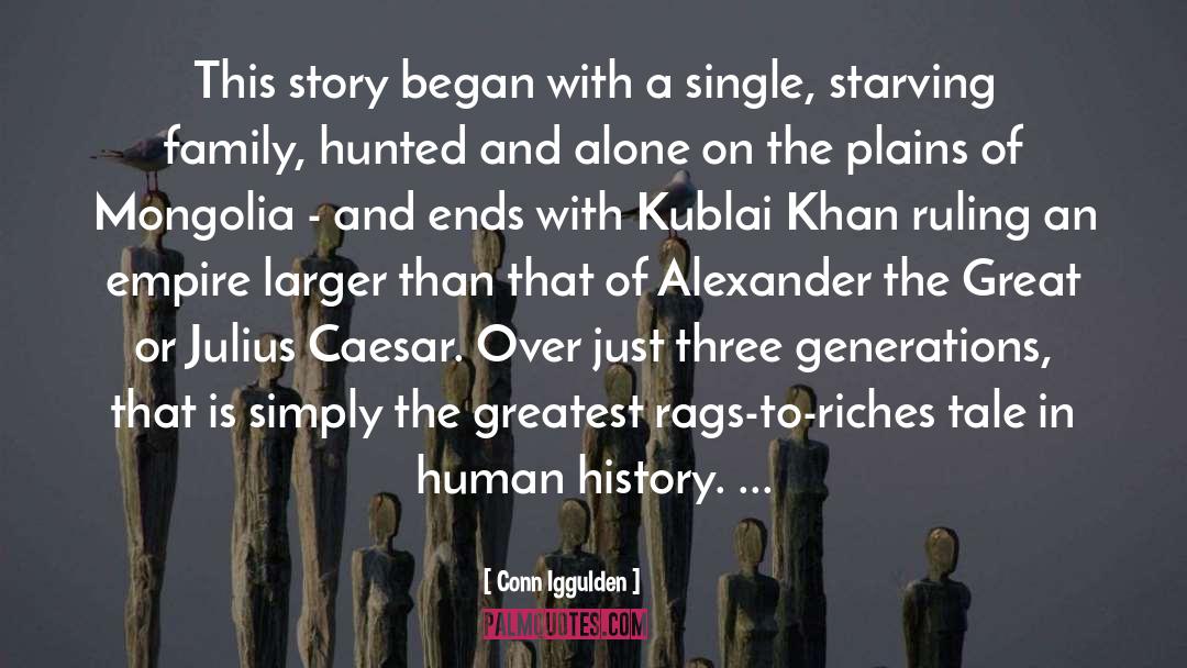 Kublai Khan quotes by Conn Iggulden