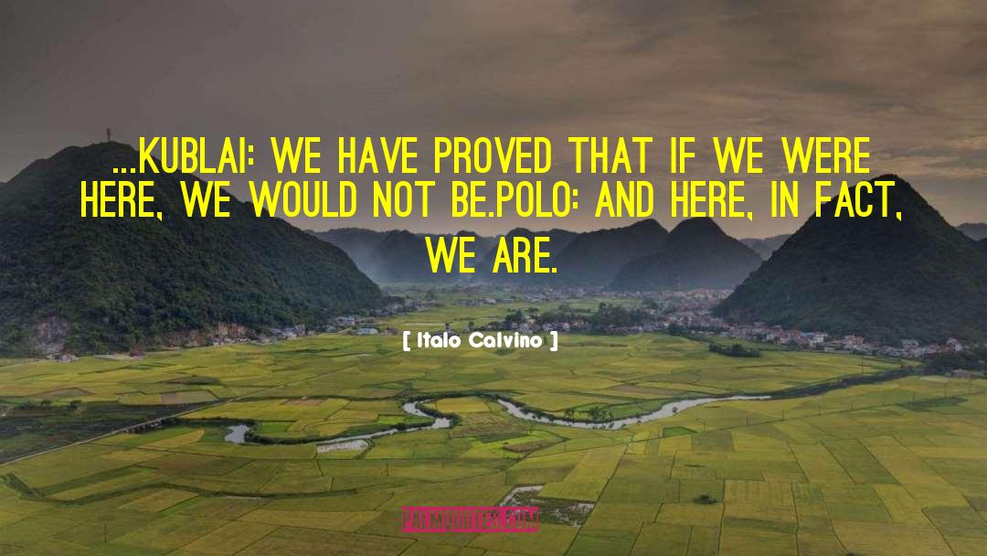 Kublai quotes by Italo Calvino
