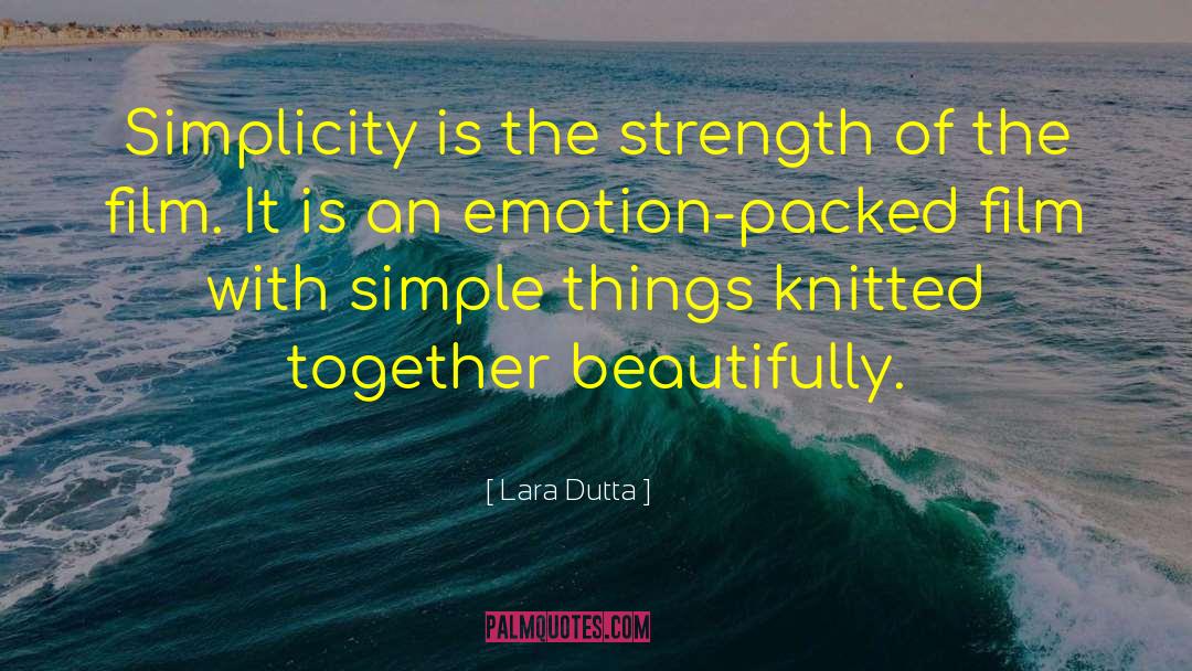 Kudrat Dutta Chaudhary quotes by Lara Dutta