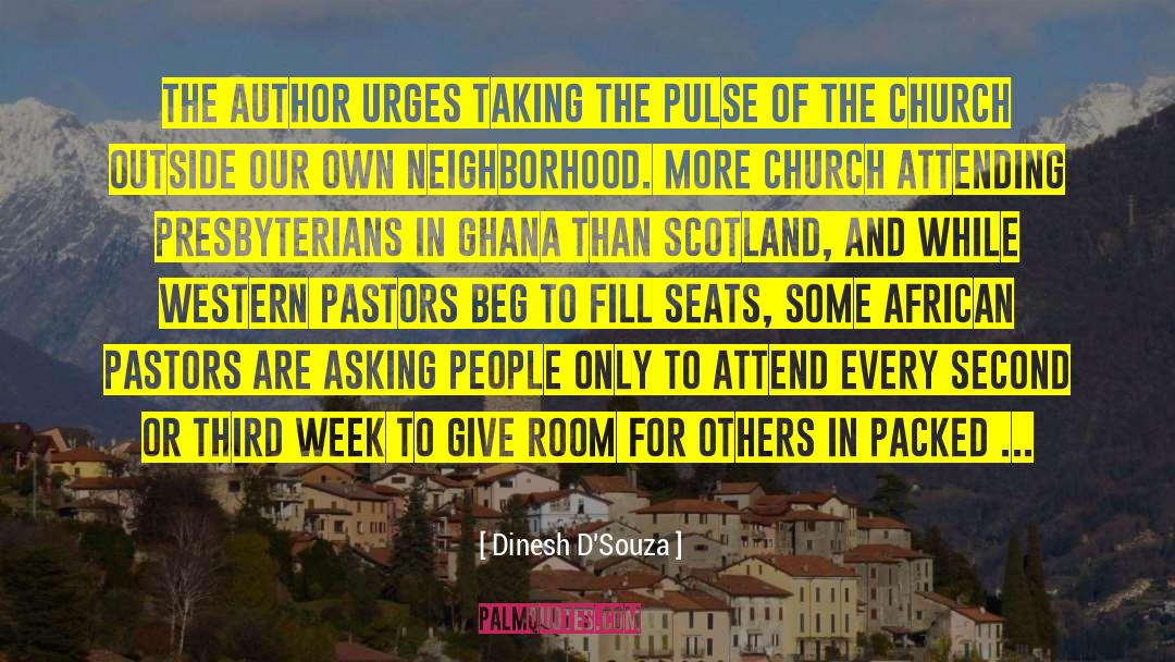 Kufuor Ghana quotes by Dinesh D'Souza