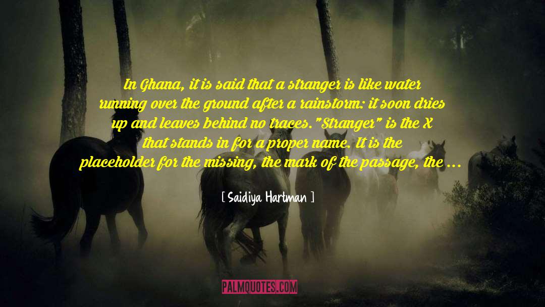 Kufuor Ghana quotes by Saidiya Hartman