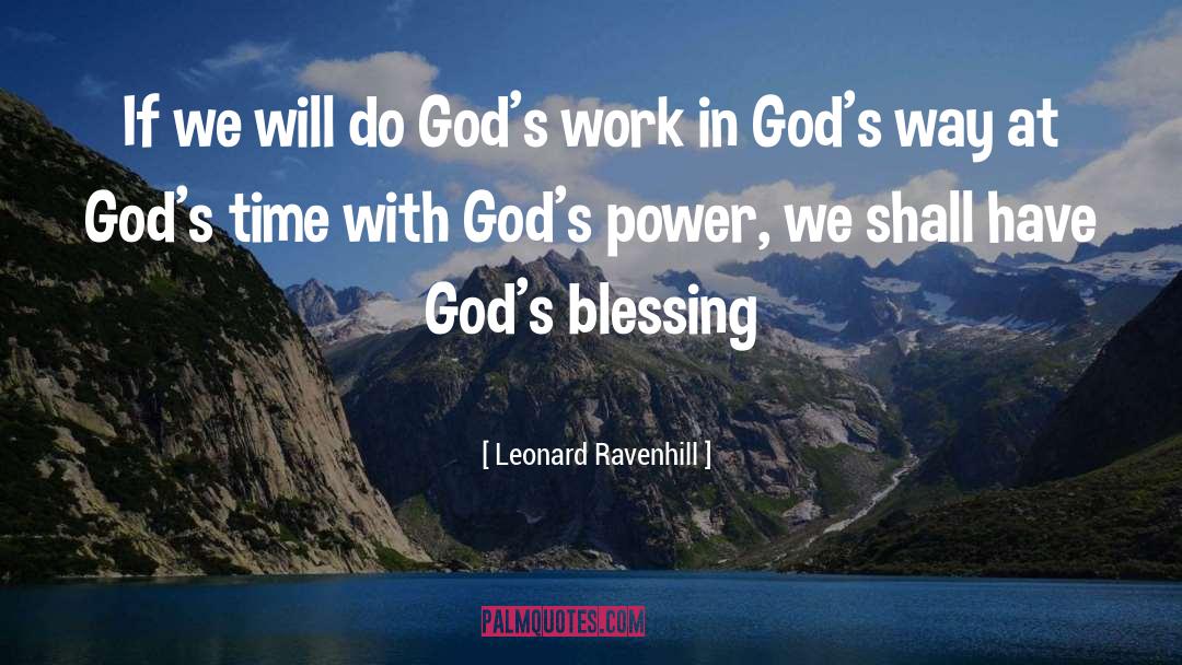 Kukulcan God quotes by Leonard Ravenhill