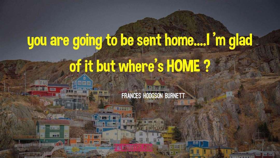 Kumpf Home quotes by Frances Hodgson Burnett
