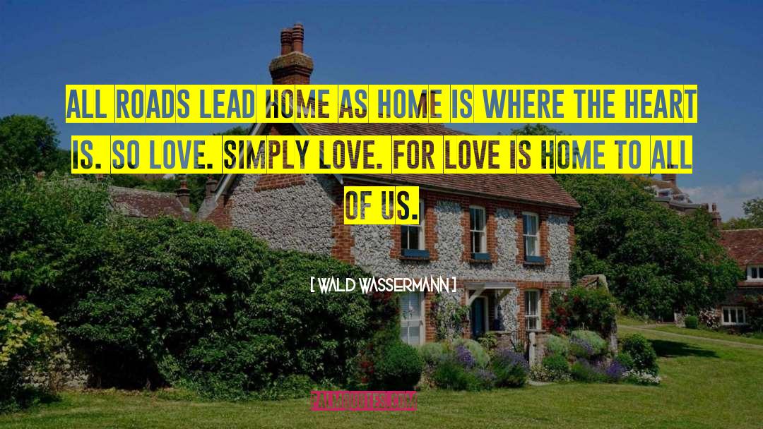 Kumpf Home quotes by Wald Wassermann