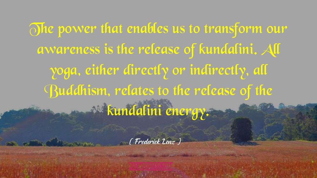 Kundalini quotes by Frederick Lenz