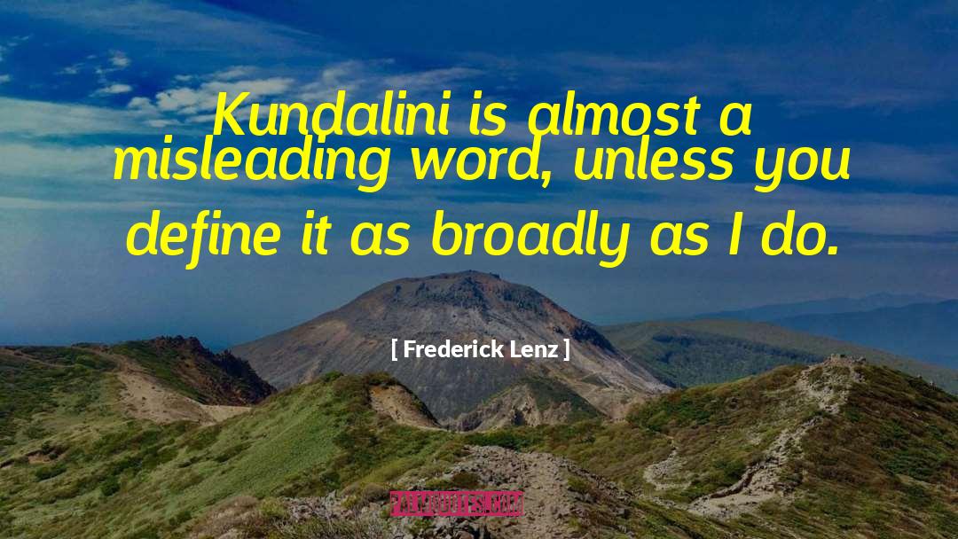 Kundalini quotes by Frederick Lenz
