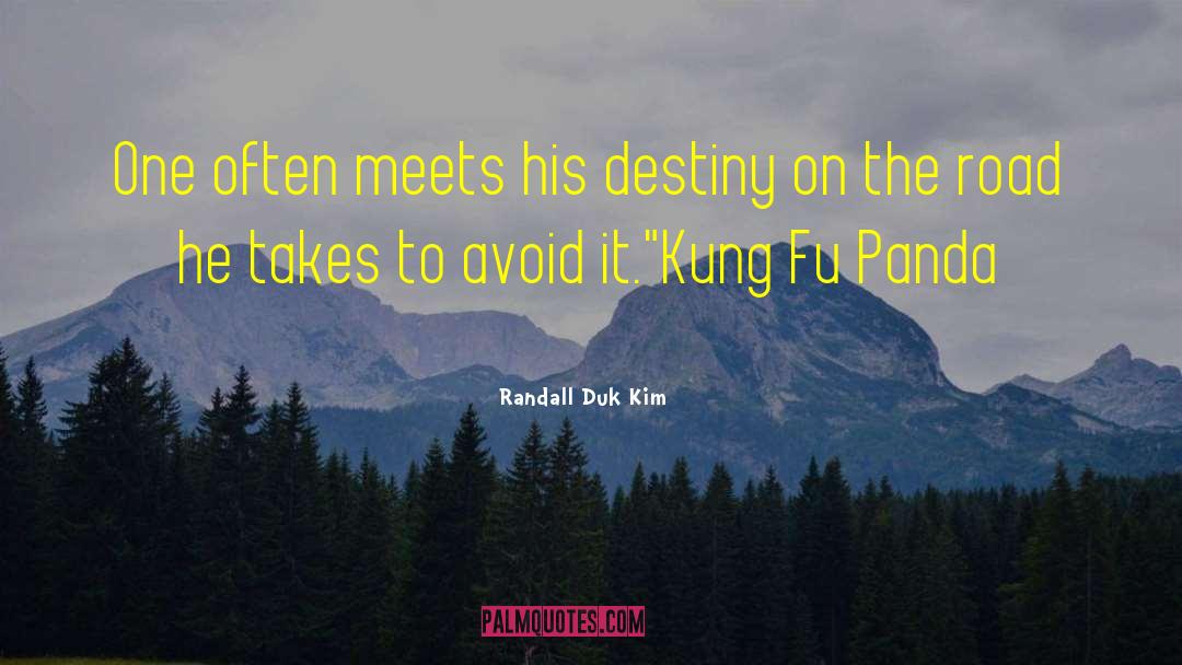 Kung Fu Panda 2 Po quotes by Randall Duk Kim