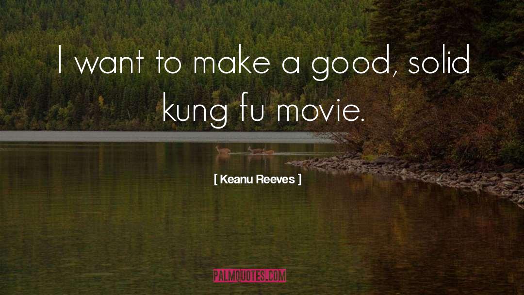 Kung Fu Series Wise quotes by Keanu Reeves