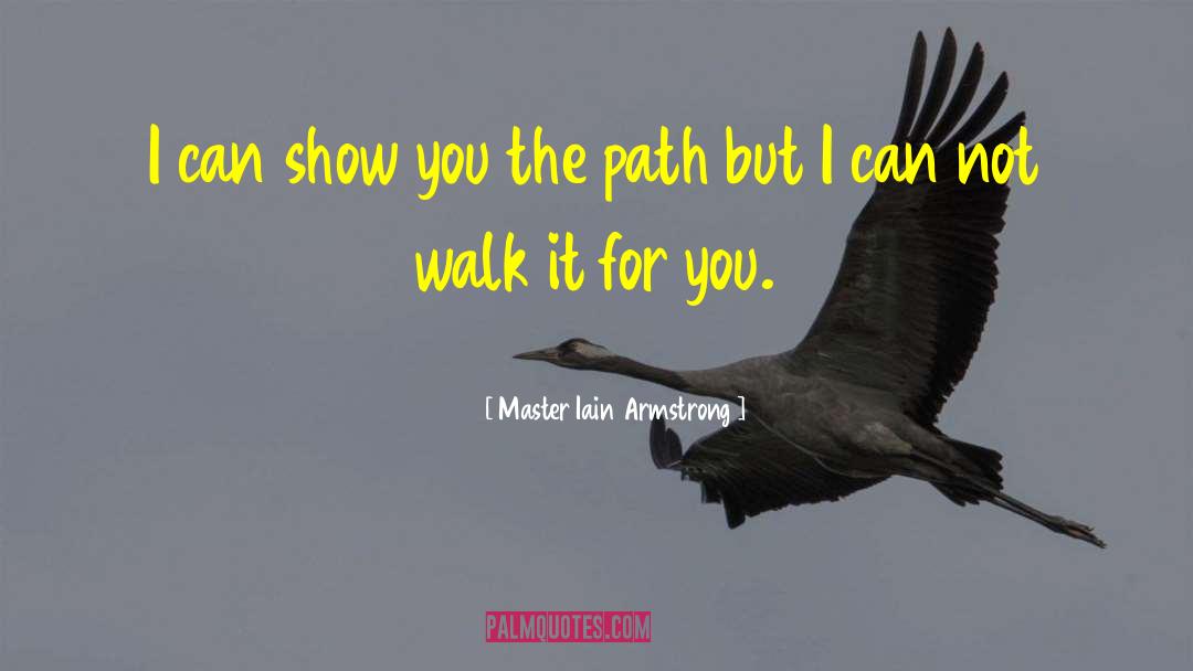 Kung Fu Series Wise quotes by Master Iain Armstrong