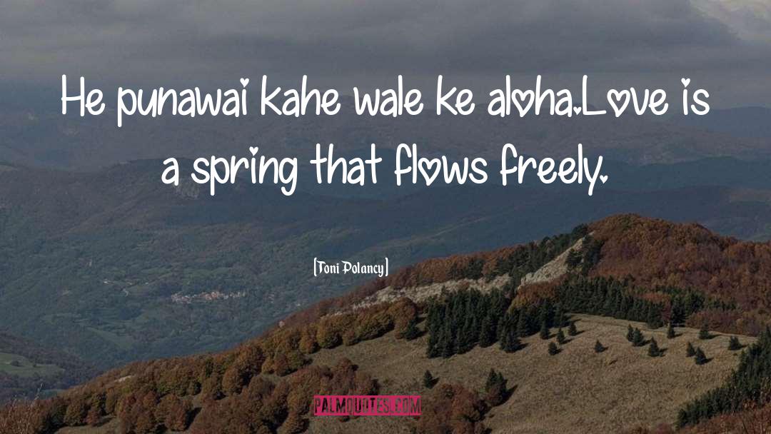 Kunjalo Ke quotes by Toni Polancy