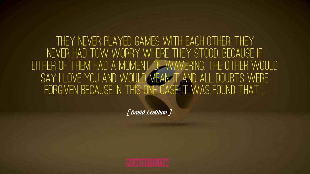 Kuntento Love quotes by David Levithan