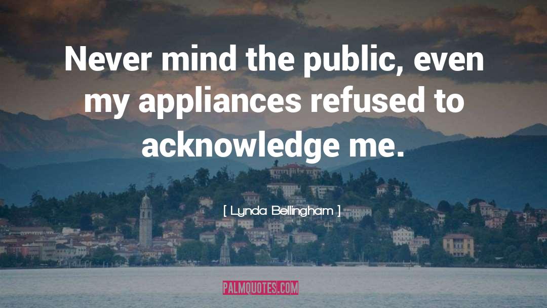 Kupferschmid Appliances quotes by Lynda Bellingham