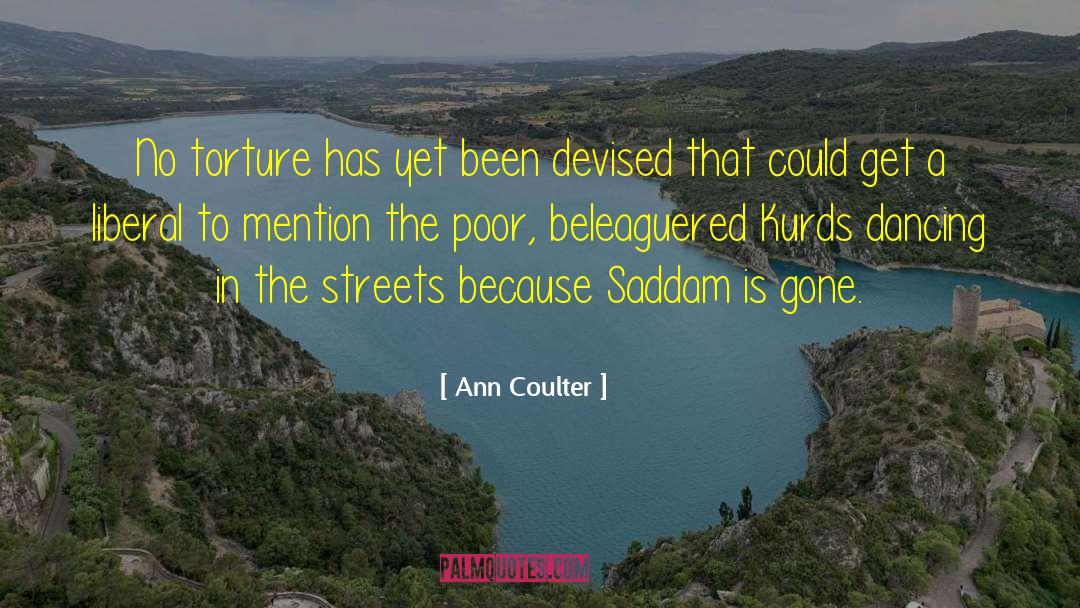 Kurds quotes by Ann Coulter